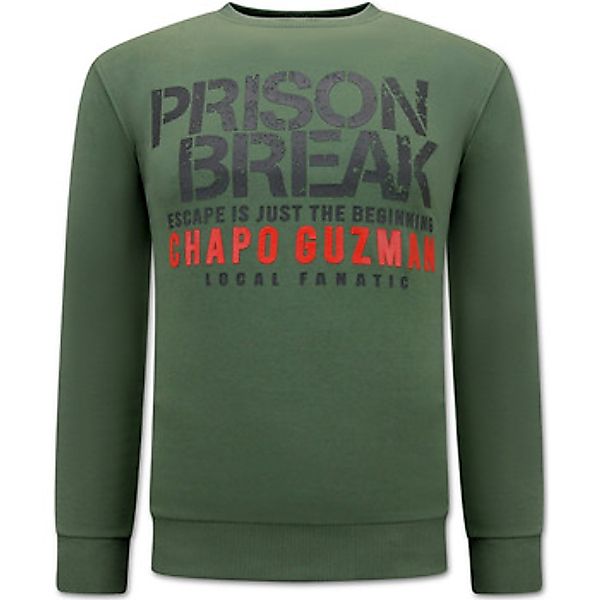 Local Fanatic  Sweatshirt Chapo Guzman Prison Break Für günstig online kaufen