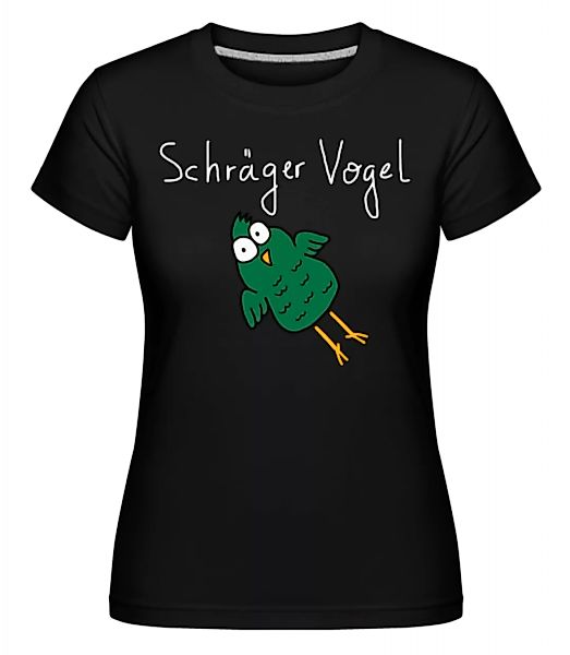 Schräger Vogel · Shirtinator Frauen T-Shirt günstig online kaufen