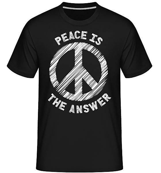 Peace Is The Answer · Shirtinator Männer T-Shirt günstig online kaufen