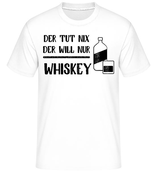 Der Tut Nix Nur Whiskey · Shirtinator Männer T-Shirt günstig online kaufen