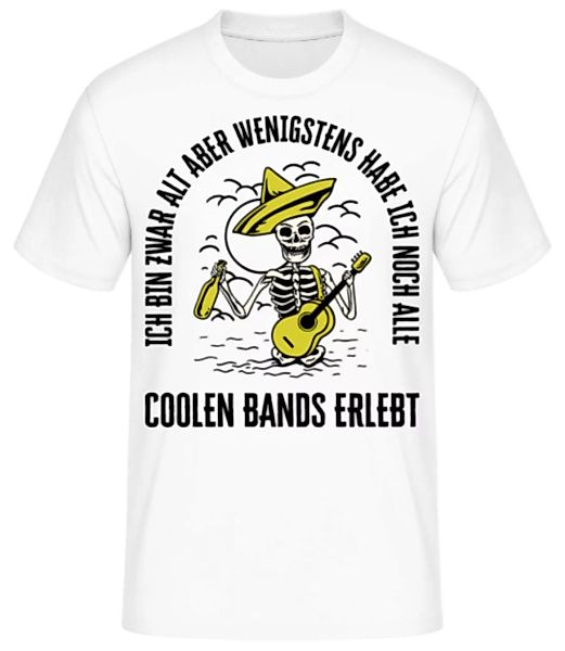 Alt Aber Alle Coolen Bands Erlebt · Männer Basic T-Shirt günstig online kaufen