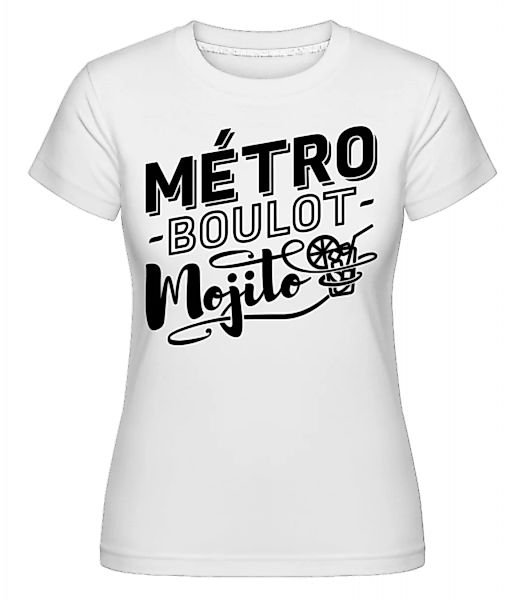 Métro Mojito · Shirtinator Frauen T-Shirt günstig online kaufen