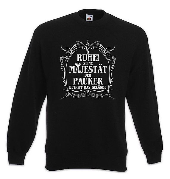 Urban Backwoods Sweatshirt Seine Majestät Der Pauker Sweatshirt Pauke Tromm günstig online kaufen