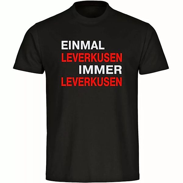 multifanshop T-Shirt Herren Leverkusen - Einmal Immer - Männer günstig online kaufen
