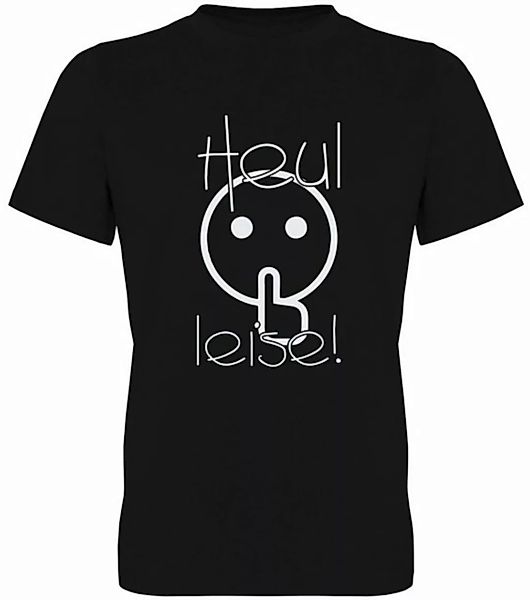 G-graphics T-Shirt Heul leise! Herren T-Shirt, mit trendigem Frontprint, Au günstig online kaufen