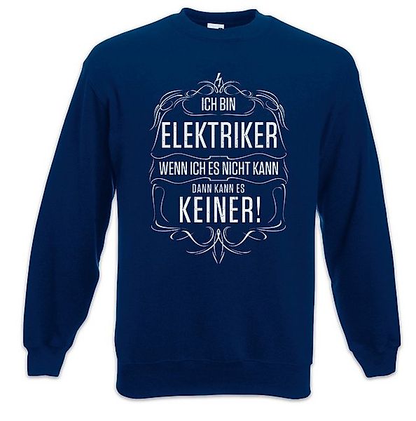 Urban Backwoods Sweatshirt Ich Bin Elektriker Sweatshirt Beruf Zunft Handwe günstig online kaufen