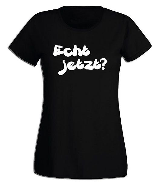 G-graphics T-Shirt Damen T-Shirt - Echt jetzt? Slim-fit-Shirt, mit Frontpri günstig online kaufen