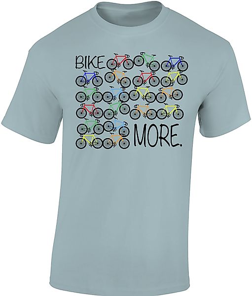 Baddery Print-Shirt Fahrrad T-Shirt: "Bike More", günstig online kaufen