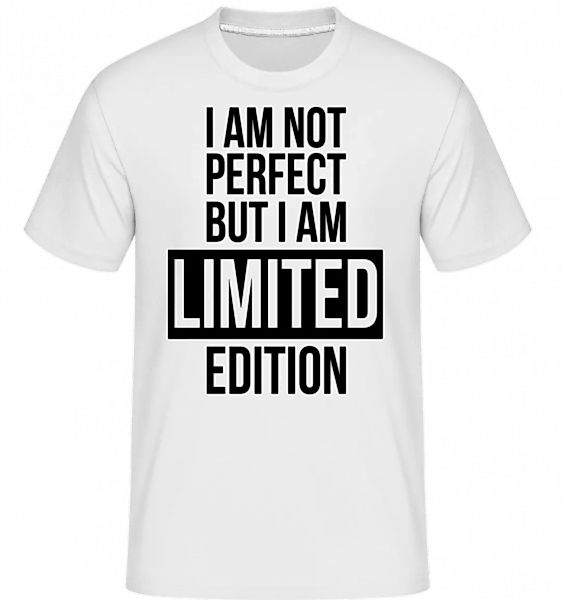 I'm Limited Edition · Shirtinator Männer T-Shirt günstig online kaufen