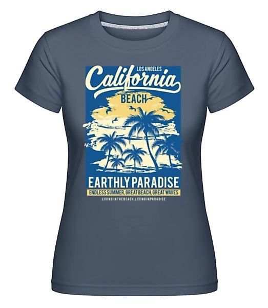 California Beach · Shirtinator Frauen T-Shirt günstig online kaufen