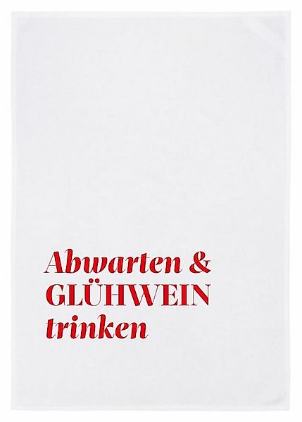 17,30 Hamburg Geschirrtuch Abwarten und Glühwein trinken, rot, (1-tlg), 50x günstig online kaufen