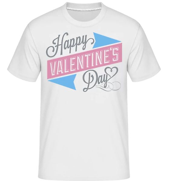 Happy Valentine's Day · Shirtinator Männer T-Shirt günstig online kaufen