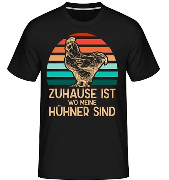 Zuhause Ist Wo Meine Hühner Sind · Shirtinator Männer T-Shirt günstig online kaufen