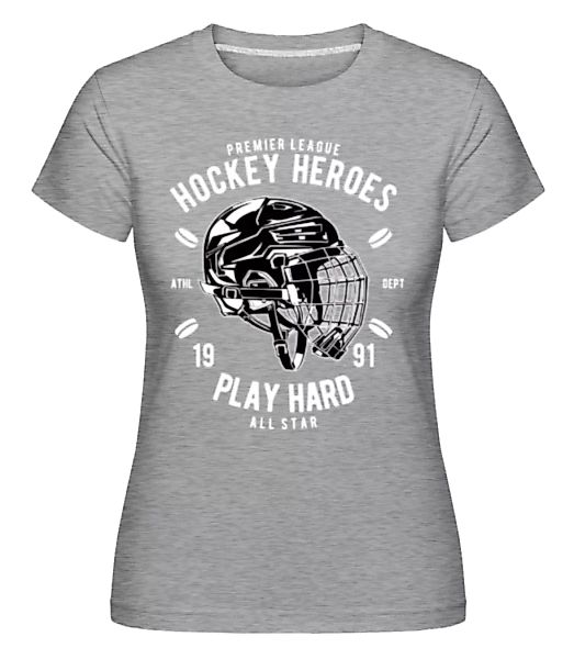 Hockey Heroes · Shirtinator Frauen T-Shirt günstig online kaufen