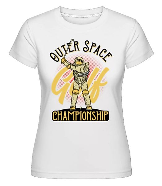 Space Golf Championship · Shirtinator Frauen T-Shirt günstig online kaufen