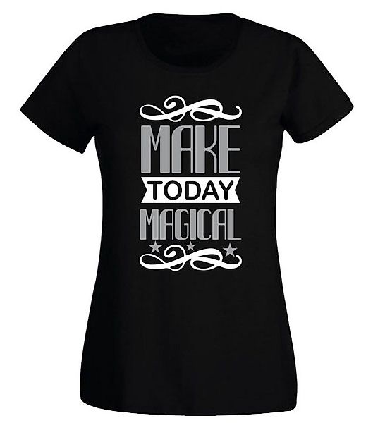G-graphics T-Shirt Damen T-Shirt - Make today magical Slim-fit-Shirt, mit F günstig online kaufen