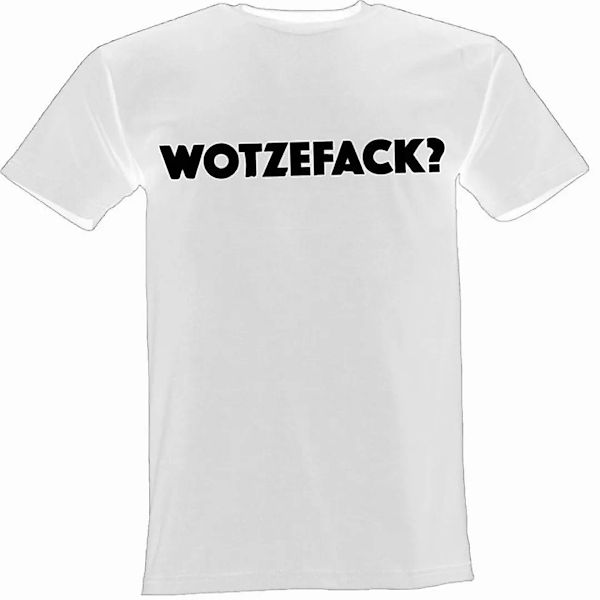 Lustige & Witzige T-Shirts T-Shirt T-Shirt Wotzefack Fun-Shirt Party Lustig günstig online kaufen