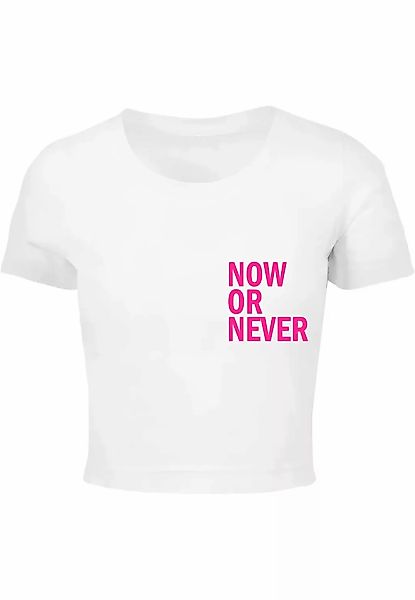 Merchcode T-Shirt Merchcode Damen Ladies Now Or Never Cropped Tee (1-tlg) günstig online kaufen