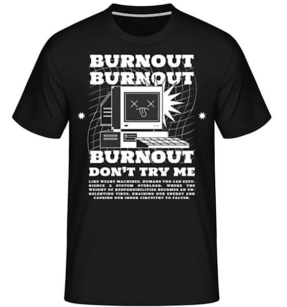 Burnout · Shirtinator Männer T-Shirt günstig online kaufen
