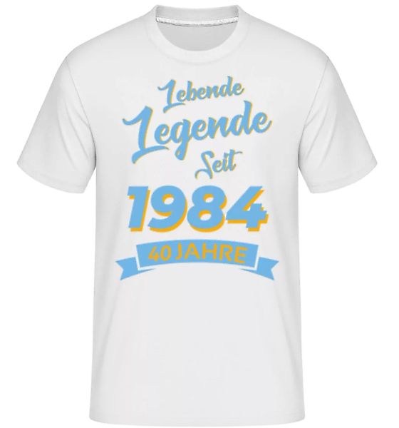 40 Lebende Legende 1984 · Shirtinator Männer T-Shirt günstig online kaufen