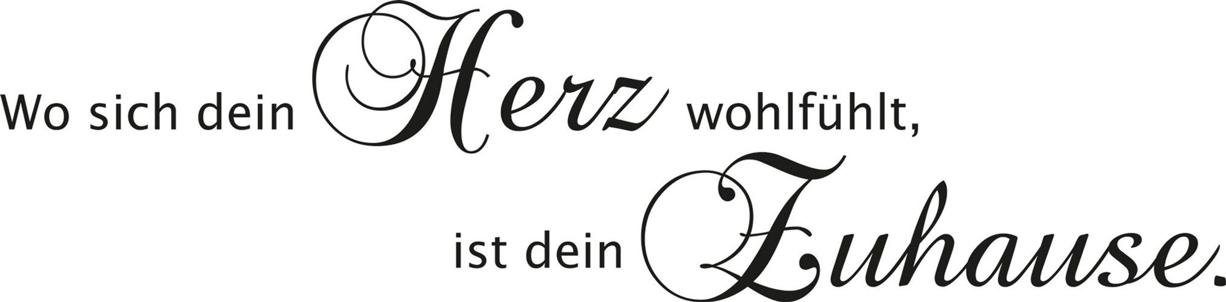 my home Wandspruch "Wo sich dein Herz wohlfühlt, ist dein Zuhause" Wandaufk günstig online kaufen