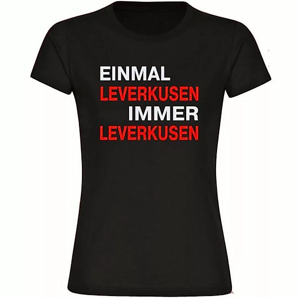 multifanshop T-Shirt Damen Leverkusen - Einmal Immer - Frauen günstig online kaufen