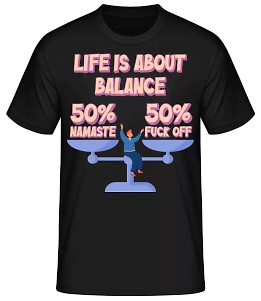 Life Is About Balance · Männer Basic T-Shirt günstig online kaufen