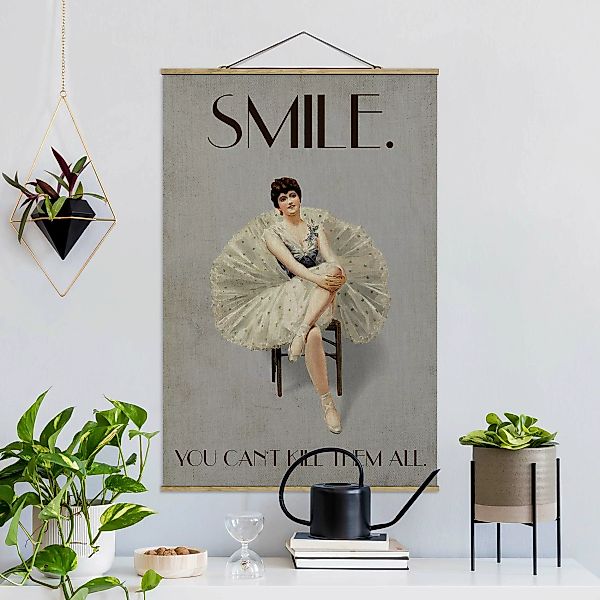 Stoffbild mit Posterleisten Smile, you can't kill them all günstig online kaufen