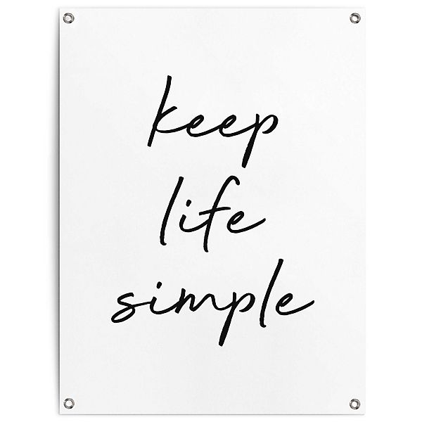 Reinders Poster "Keep life simple", Outdoor für Garten oder Balkon günstig online kaufen