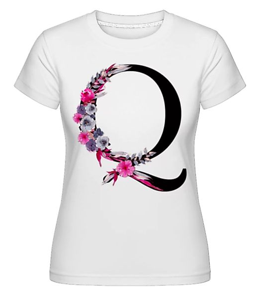 Blumen Initiale Q · Shirtinator Frauen T-Shirt günstig online kaufen
