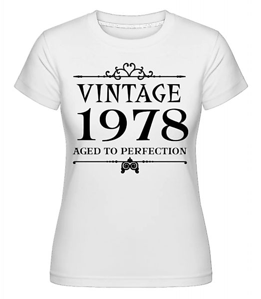 Vintage 1978 Perfection · Shirtinator Frauen T-Shirt günstig online kaufen