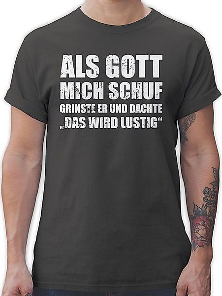 Shirtracer T-Shirt Als Gott mich schuf günstig online kaufen