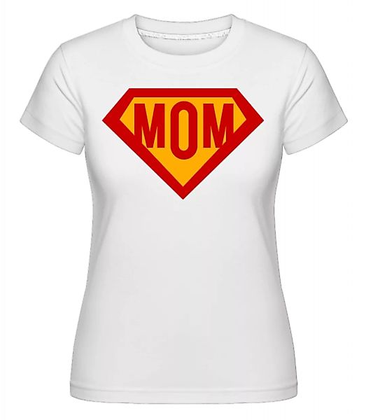 Mom Superhero · Shirtinator Frauen T-Shirt günstig online kaufen