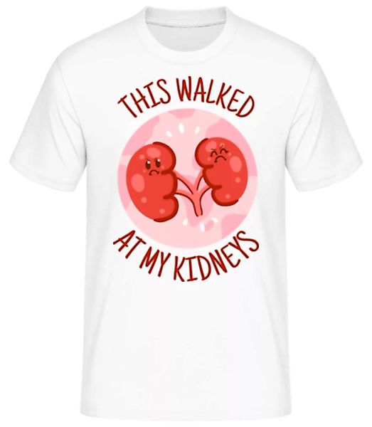 This Walked At My Kidneys · Männer Basic T-Shirt günstig online kaufen