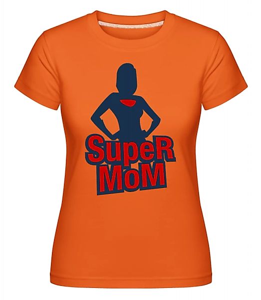 Super Mom Icon · Shirtinator Frauen T-Shirt günstig online kaufen