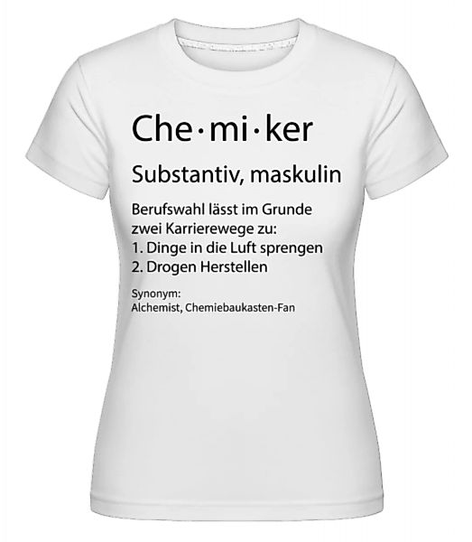Chemiker Quatsch Duden · Shirtinator Frauen T-Shirt günstig online kaufen
