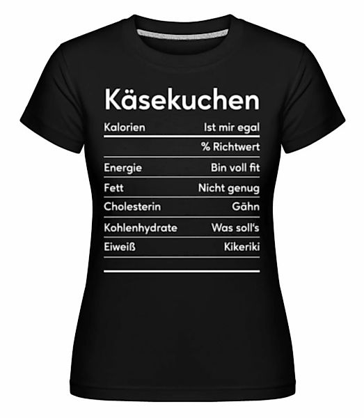 Käsekuchen Nährwerte · Shirtinator Frauen T-Shirt günstig online kaufen