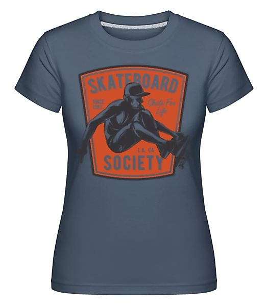 Skateboard Society · Shirtinator Frauen T-Shirt günstig online kaufen