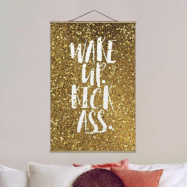 Stoffbild mit Posterleisten Wake up Kick Ass Gold günstig online kaufen