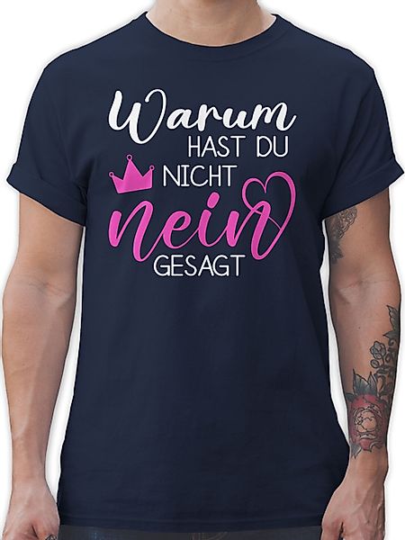 Shirtracer T-Shirt Warum hast du nicht günstig online kaufen