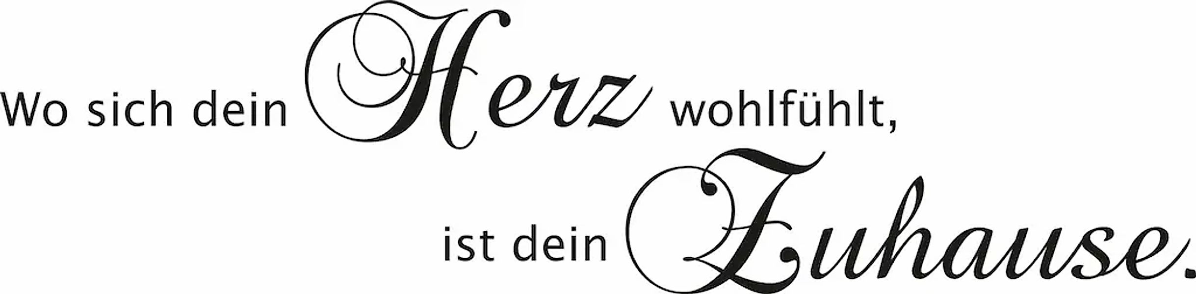 my home Wandspruch "Wo sich dein Herz wohlfühlt, ist dein Zuhause" Wandaufk günstig online kaufen