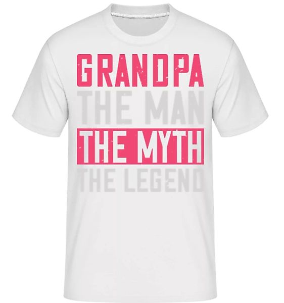 Grandpa The Myth · Shirtinator Männer T-Shirt günstig online kaufen