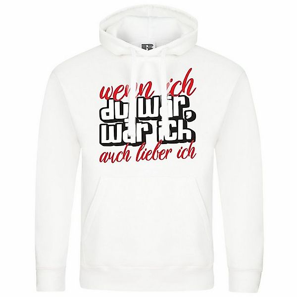 deinshirt Kapuzenpullover Herren Kapuzenpullover Wenn ich du wär wär ich au günstig online kaufen