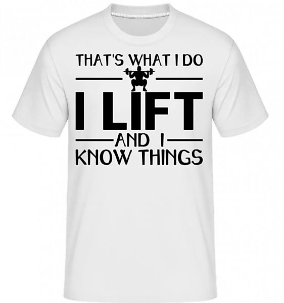 Lifting Thats What I Do · Shirtinator Männer T-Shirt günstig online kaufen