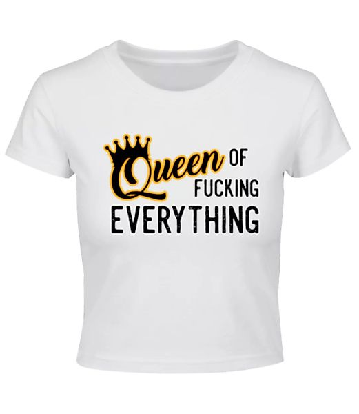 Queen Of Fucking Everything · Crop T-Shirt günstig online kaufen