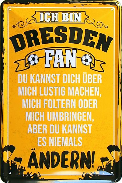 WOGEKA ART Metallbild Ich bin Dresden Fan - 20 x 30 cm Retro Blechschild Fu günstig online kaufen