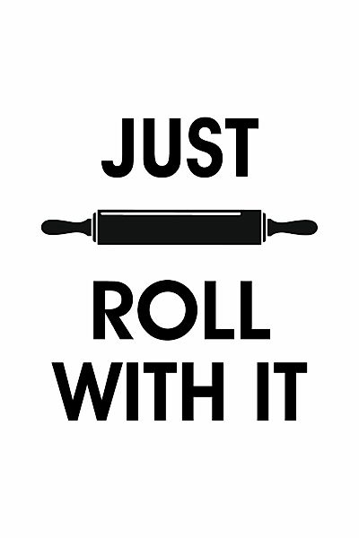 queence Wanddekoobjekt "JUST ROLL WITH IT", Stahlschild, Blechschild, Spruc günstig online kaufen