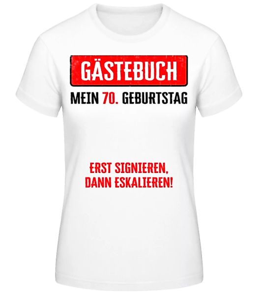 Gästebuch 70 Geburtstag · Frauen Basic T-Shirt günstig online kaufen