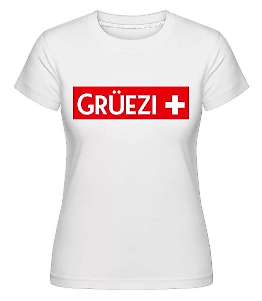 Grüezi · Shirtinator Frauen T-Shirt günstig online kaufen