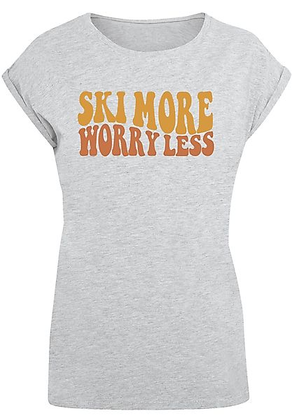 F4NT4STIC T-Shirt "Ski More Worry Less", Premium Qualität günstig online kaufen